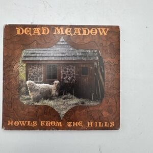 Howls from the Hills Dead Meadow